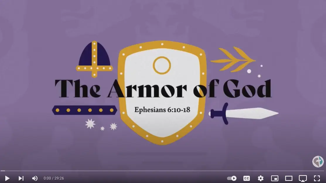 EFCN: Ephesians 6:10-18 // “The Armor of God”